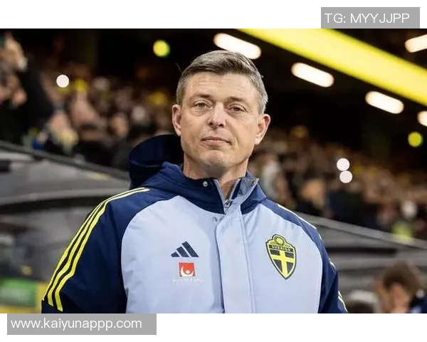 瑞典主帅遭遇世预赛低迷表现仍坚信自己是最佳人选